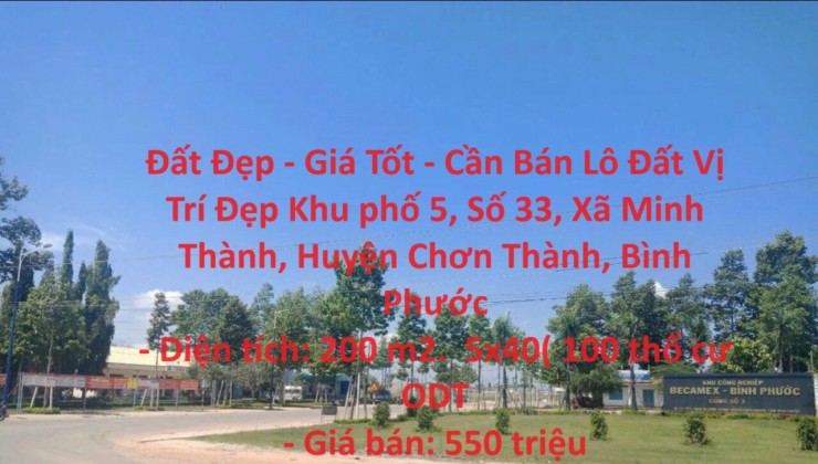 Đất Đẹp - Giá Tốt - Cần Bán Lô Đất Vị Trí Đẹp , Huyện Chơn Thành, Bình Phước